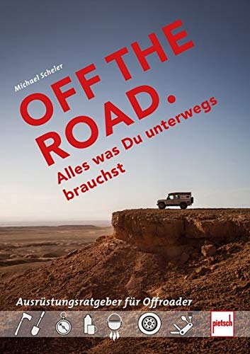 PIETSCH VERLAG Off The ROAD - Ausrüstungsratgeber