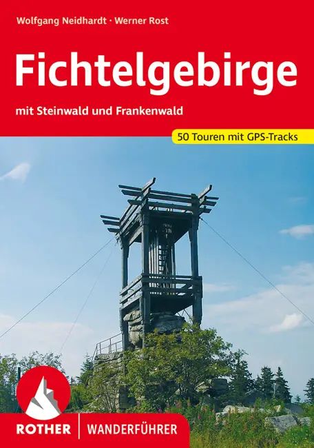 ROTHER BERGVERLAG Fichtelgebirge - Wanderführer