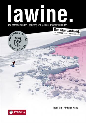 TYROLIA VERLAG Lawine - Praxis-Handbuch