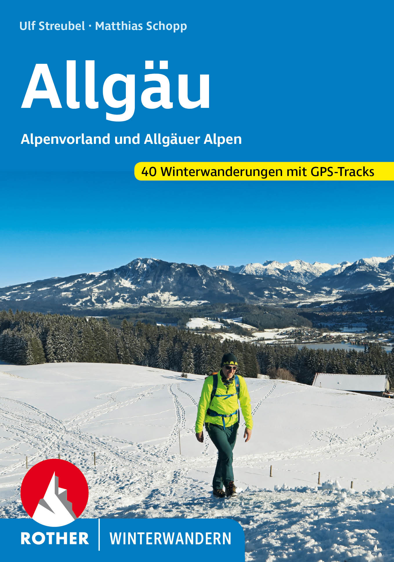 ROTHER BERGVERLAG Winterwandern Allgäu - Wanderführer