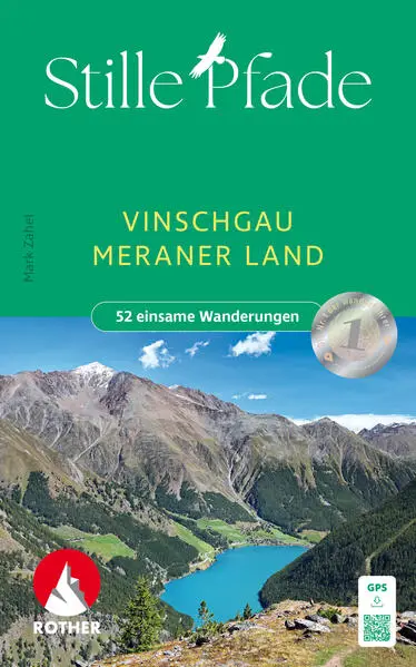 ROTHER BERGVERLAG Stille Pfade Vinschgau - Meraner Land - Wanderführer