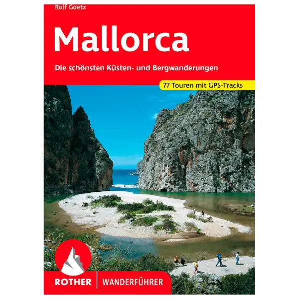 ROTHER BERGVERLAG Mallorca - Wanderführer Wanderführer 21. aktualisierte Auflage 2024