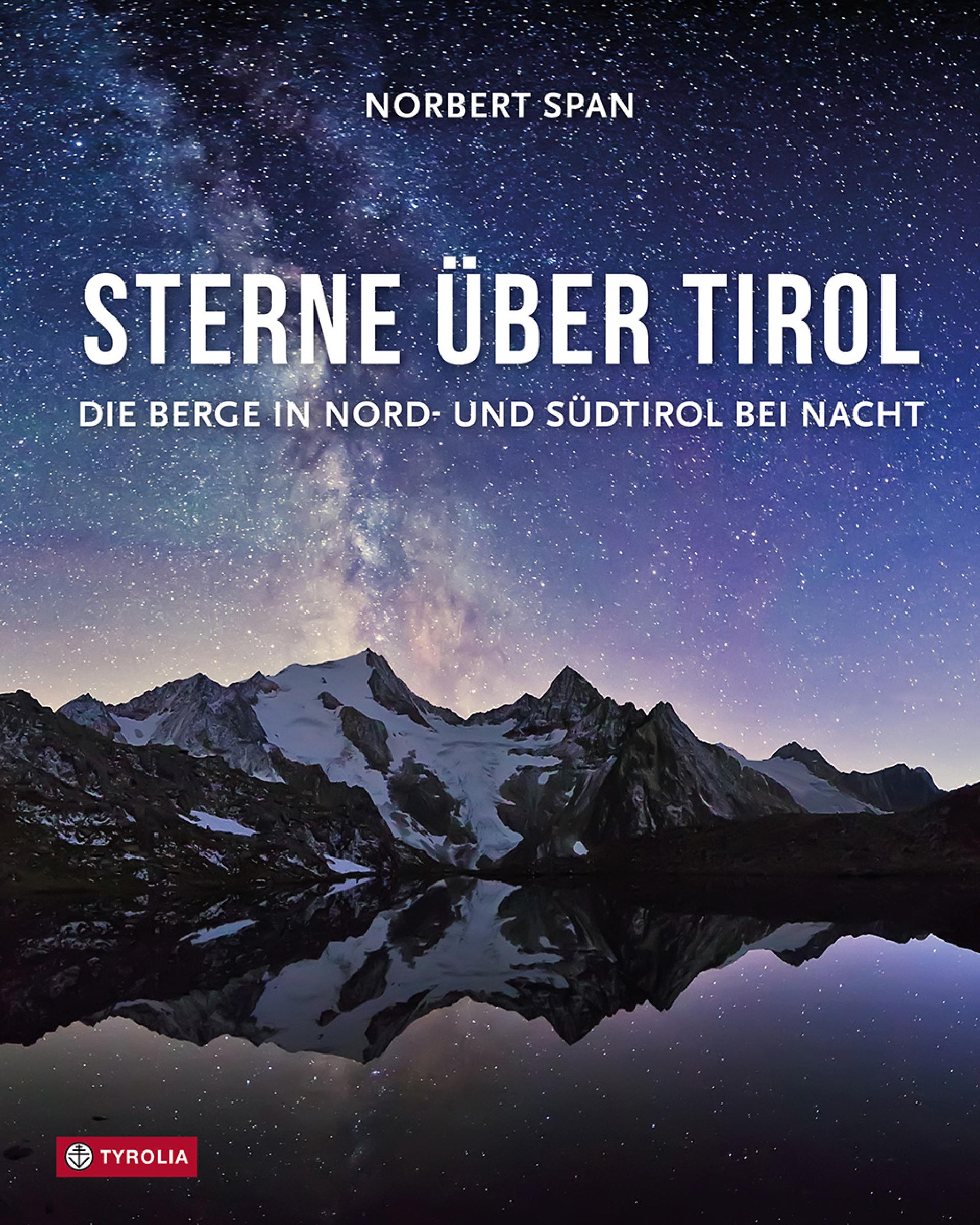 TYROLIA	Sterne über Tirol - Bildband
