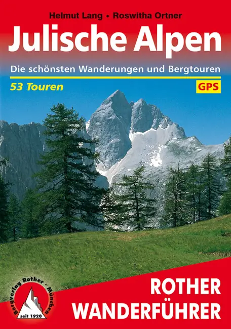 ROTHER BERGVERLAG Wanderführer - Julische Alpen