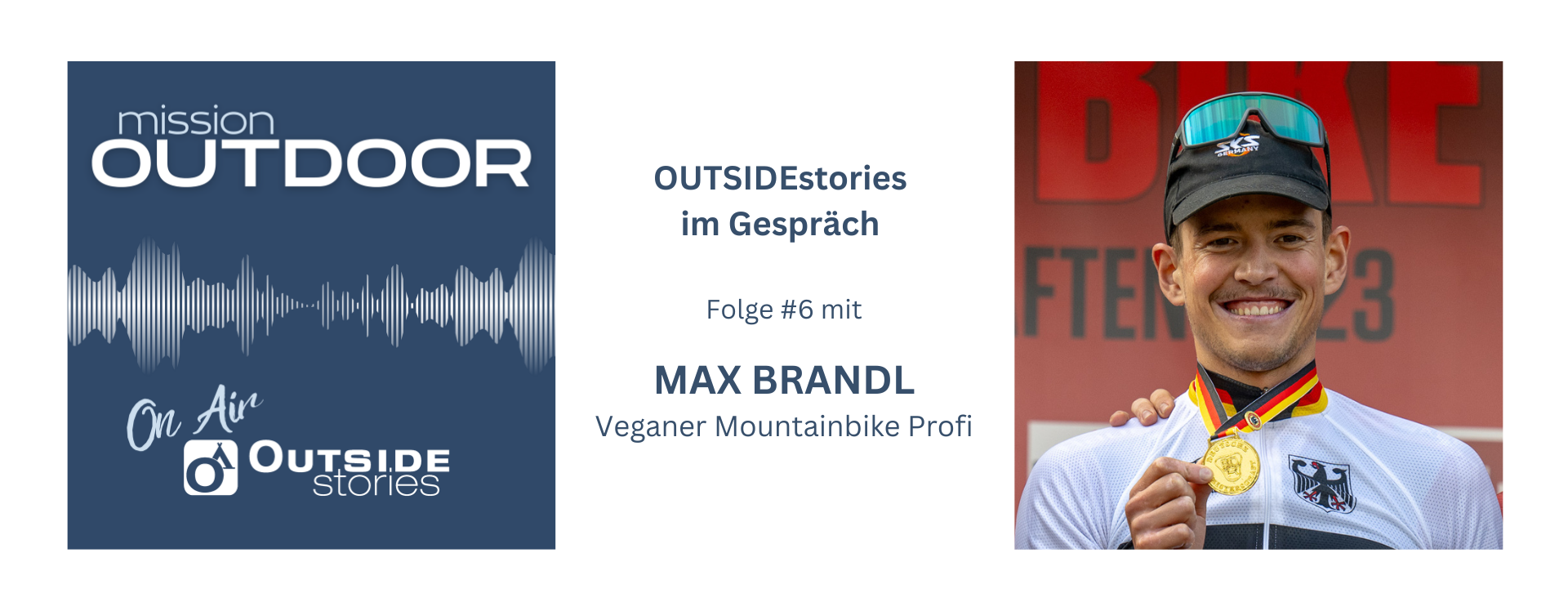 mission OUTDOOR - Der Podcast für alle die gerne draußen aktiv sind - mit Max Brandl, Veganer Mountainbike Profi
