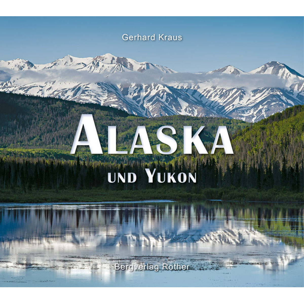 Rother Alaska und Yukon