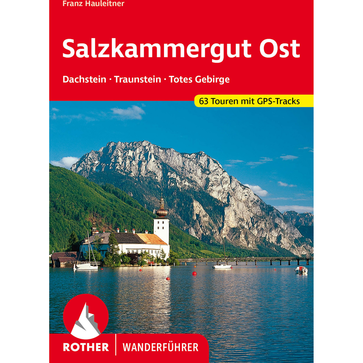 Rother Salzkammergut Ost Wanderführer