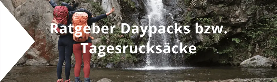 Ratgeber: Daypacks, Tagesrucksäcke