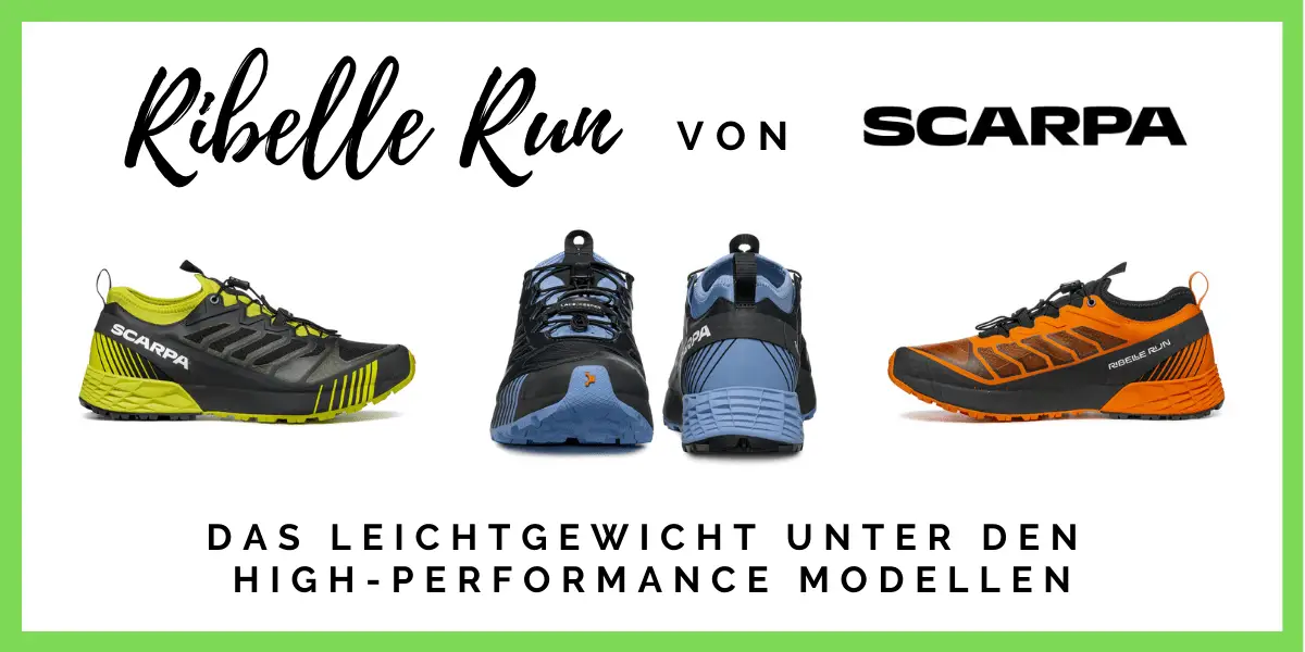 Trailrunning Scarpa Ribelle Run leicht high performance