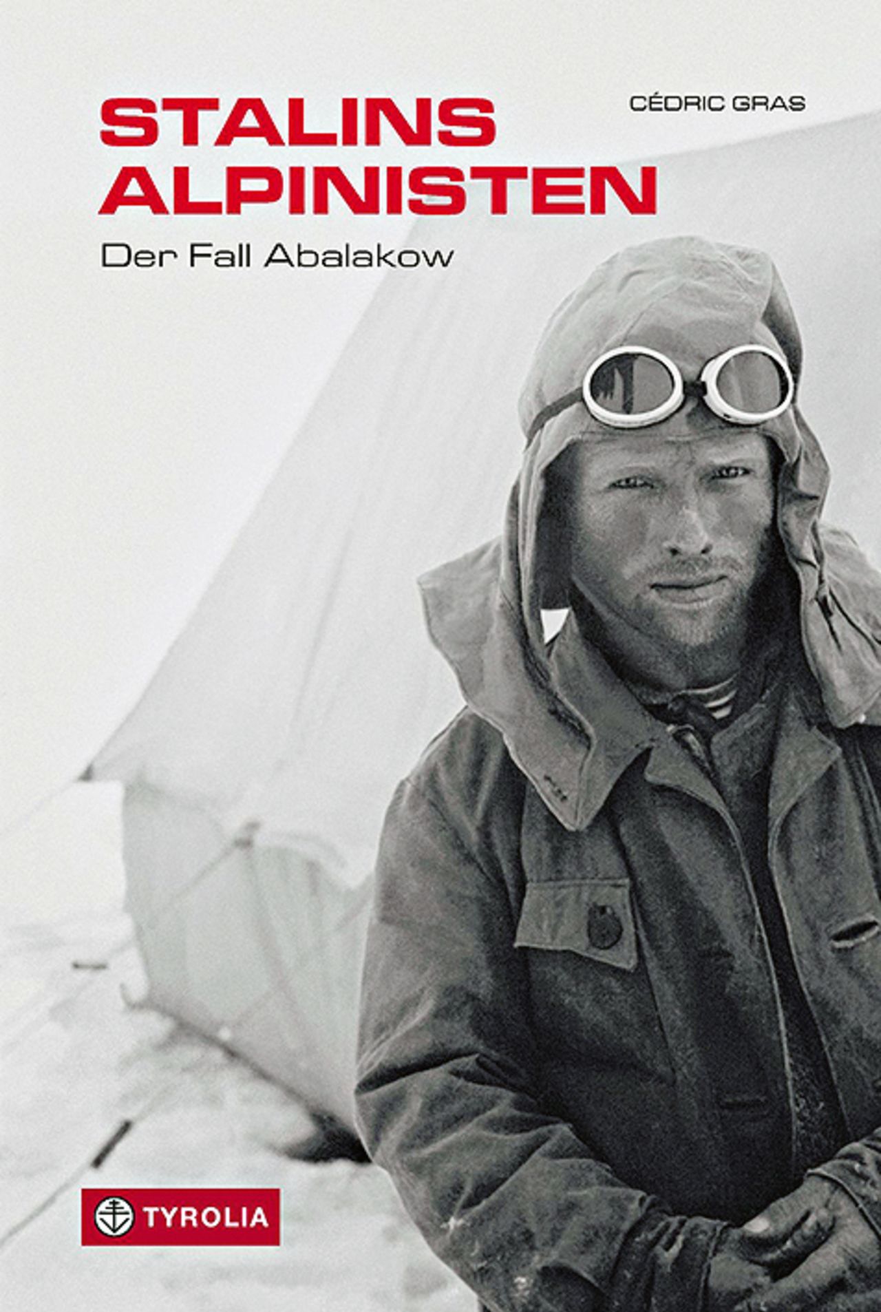 Stalins Alpinisten Jewgeni Abalakow