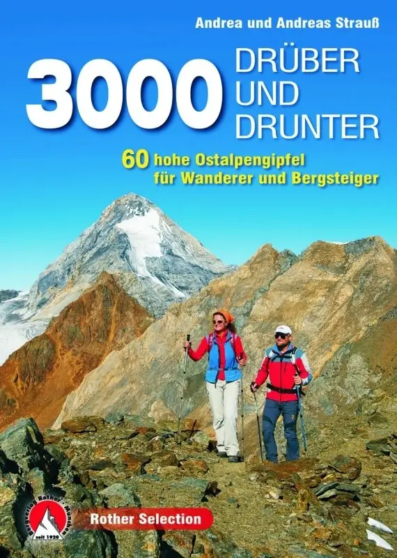 BERGVERLAG ROTHER 3000 drüber und drunter - Wanderführer