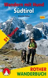 ROTHER BERGVERLAG Wandern Mit Hund Südtirol - Wanderführer