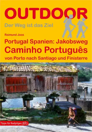 CONRAD STEIN VERLAG Jakobsweg Caminho Português - Wanderführer