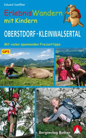 ROTHER BERGVERLAG Erlebniswandern mit Kindern Oberstdorf / Kleinwalsertal - Wanderführer