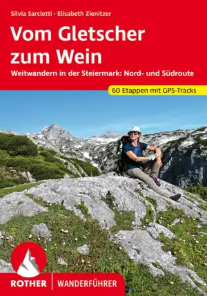 ROTHER BERGVERLAG Vom Gletscher zum Wein - Weitwanderführer