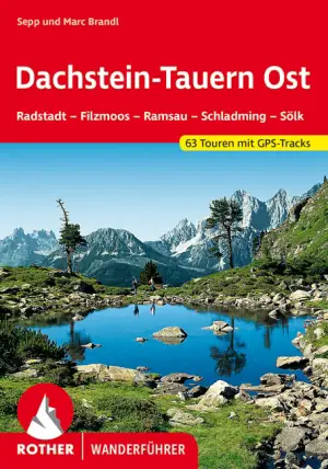 ROTHER BERGVERLAG Dachstein-Tauern Ost - Wanderführer