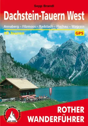 ROTHER BERGVERLAG Dachstein-Tauern West - Wanderführer