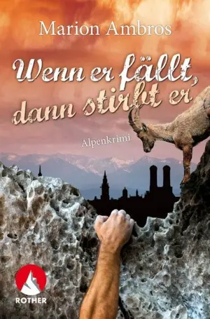 ROTHER BERGVERLAG Wenn er fällt dann stirbt er - Bergkrimi