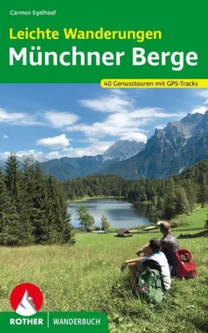 ROTHER BERGVERLAG  Leichte Wanderungen Münchner Berge - Wander- & Kletterführer