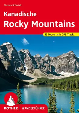 ROTHER BERGVERLAG Kanadische Rocky Mountains - Wanderführer