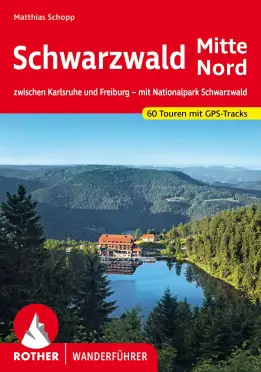 ROTHER BERGVERLAG Schwarzwald Mitte Nord - Wanderführer