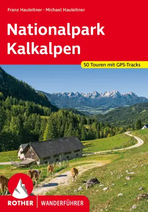 ROTHER BERGVERLAG Nationalpark Kalkalpen - Wanderführer