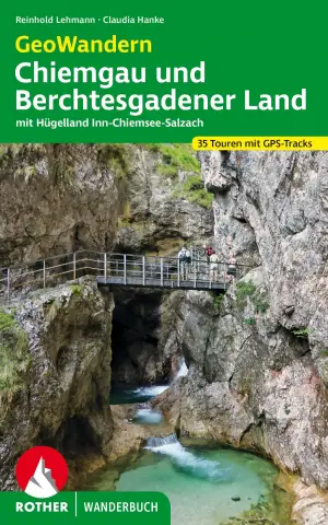 ROTHER BERGVERLAG GeoWandern Chiemgau und Berchtesgadener Land - Wanderführer