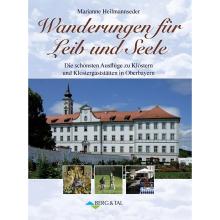 Berg&Tal Wanderungen für Leib und Seele