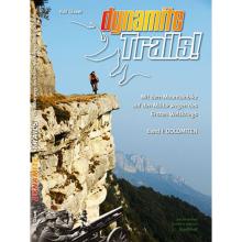 Verlag Ralf Glaser Dynamite Trails - Band 1