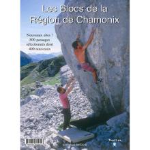 Tupilak Les blocs de la région de Chamonix Boulderführer