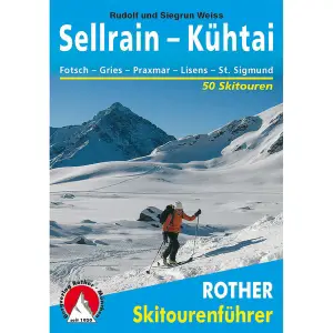 BERGVERLAG ROTHER Sellrain - Kühtai - Skitourenführer
