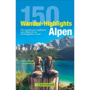 BRUCKMANN 150 Wander-Highlights Alpen - Wanderführer